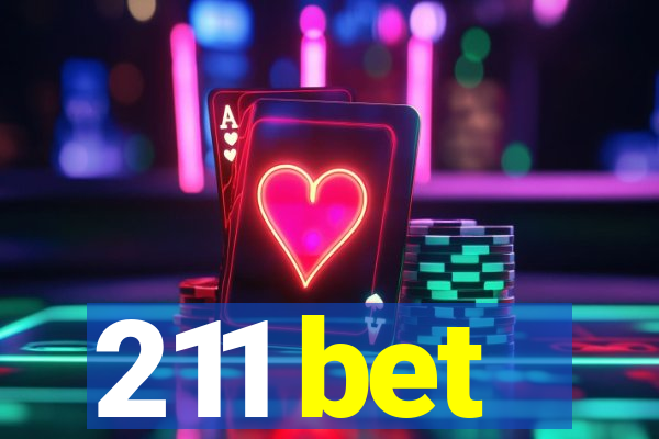 211 bet